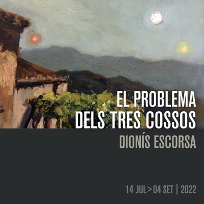 Exposició 'El problema dels tres cossos', de Dionís Escorsa