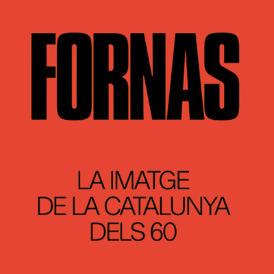 Exposició 'Fornas. La imatge de la Catalunya dels 60', Museu del Disseny de Barcelona, 2022
