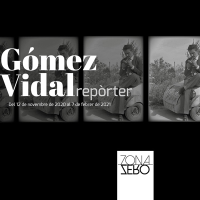 Exposició 'Gòmez Vidal repòrter'