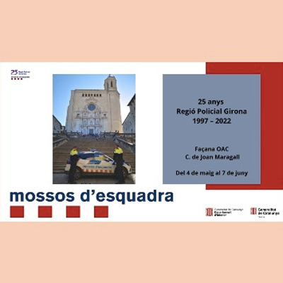 Exposició '25 anys de la Regió Policial de Girona (1997-2022)', Seu de la Generalitat de Catalunya a Girona, 2022