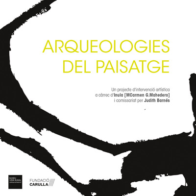 Exposició 'Arqueologies del paisatge' al Museu de la Vida Rural