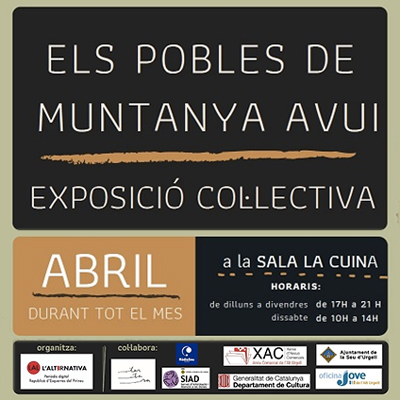 Exposició 'Els pobles de muntanya avui', Sala La Cuina, La Seu d'Urgell, 2021