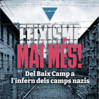 Exposició 'Feixisme, mai més! Del Baix Camp a l'infern dels camps nazis', Museu de Reus, REus, 2023