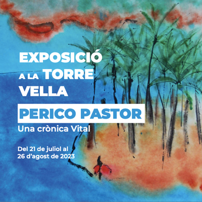 Exposició 'Una crònica vital' de Perico Pastor, Salou, 2023