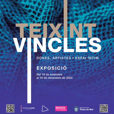 Exposició 'Teixint vincles' al Museu de la Dona, Tossa de Mar, 2022