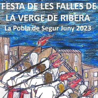 Falles de la Mare de Déu de Ribera de La Pobla de Segur, 2023