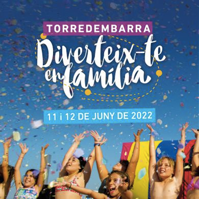 Diverteix-te en família, Torredembarra, 2022