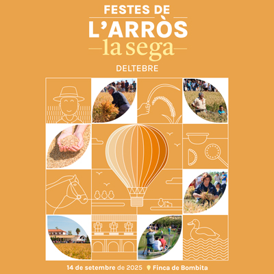Festes de l'Arròs - La Sega - Deltebre 2025