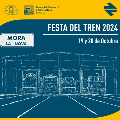 Festa del Tren - Móra la Nova 2024