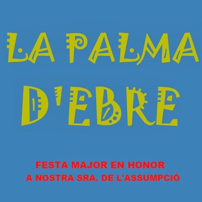 Festa Major - La Palma d'Ebre 2021