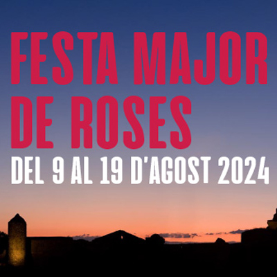 Festa Major - Roses 2024