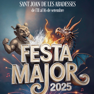 Festa Major - Sant Joan de les Abadesses 2025