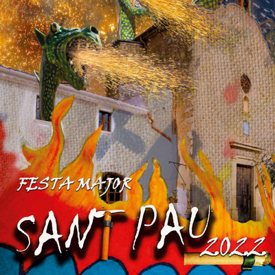 Festa Major de Sant Pau - Sant Pere de Ribes 2022