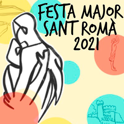 Festa Major de Sant Romà - Lloret de Mar 2021