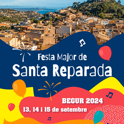 Festa Major - Santa Reparada - Begur 2024