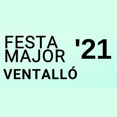 Festa Major - Ventalló 2021