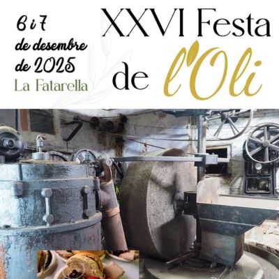 XXVI Festa de l'Oli de La Fatarella, Festa de l'Oli de la Fatarella, 2025, La Fatarella, 