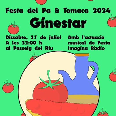 Festa del Pa & Tomaca de Ginestar 2024