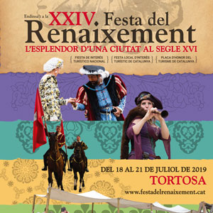XXIV Festa del Renaixement - Tortosa 2019