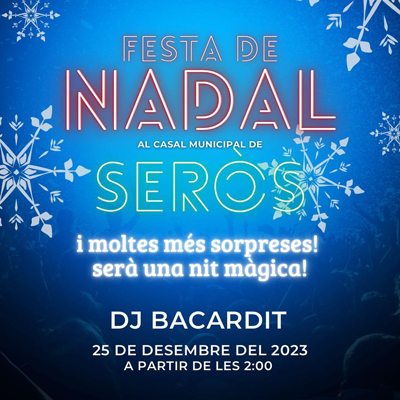 Festa de Nadal a Seròs, 2023