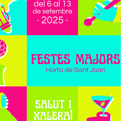 Festes Majors - Horta de Sant Joan 2025