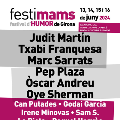 Festimams, Festival d'Humor de Girona, 2024