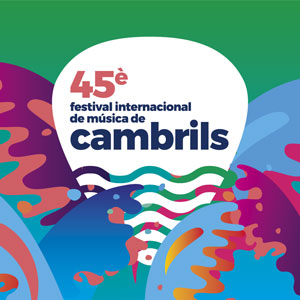 45è Festival Internacional de Música de Cambrils, 2019