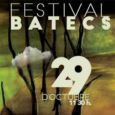 Festival Batecs, Font-rubí, 2022