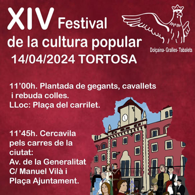 XIV Festival de la cultura popular - Tortosa 2024