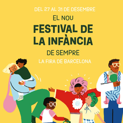 El nou Festival de la Infància de sempre, Barcelona 2022