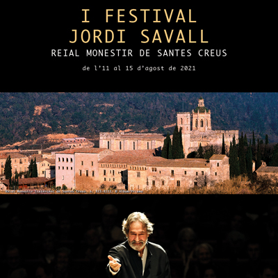 I Festival Jordi Savall - Santes Creus 2021