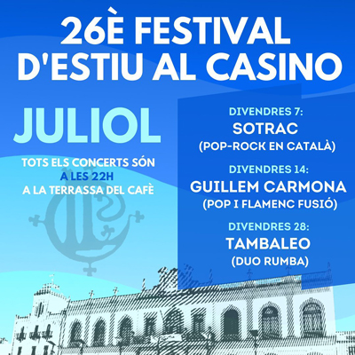 26è Festival d'Estiu del Casino, Casino llagosterenc, Llagostera, 2023