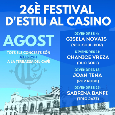 26è Festival d'Estiu del Casino, Agost, Casino Llagosterenc, Llagostera, 2023