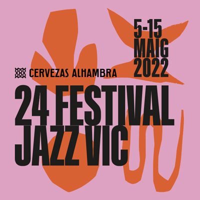Alhambra Festival Jazz Vic, 2022
