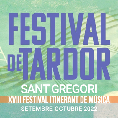 Festival de Tardor de Sant Gregori, 2022