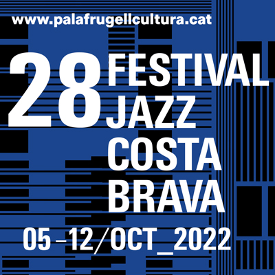 Festival de Jazz Costa Brava, Palafrugell, 2022