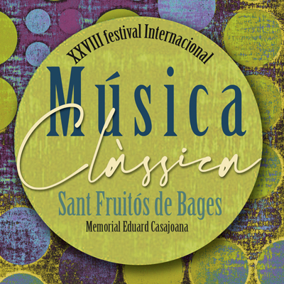 Festival Internacional de Música Clàssica Memorial Eduard Casajoana, Món Sant Benet, Sant Fruitós de Bages, 2022
