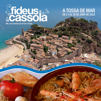 Campanya gastronòmica dels Fideus a la Cassola - Tossa de Mar 2022