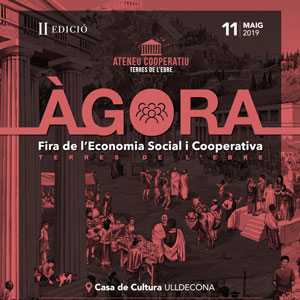 Àgora. Fira d'Economia Social Terres de l'Ebre - Ulldecona 2019