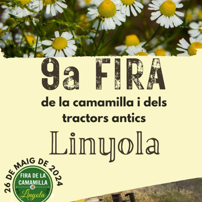9a Fira de la Camamilla i dels Tractors Antics de Linyola, 2024