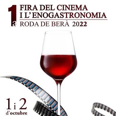 1a Fira del Cinema i l'Enogastronomia, Roda de Berà, 2022