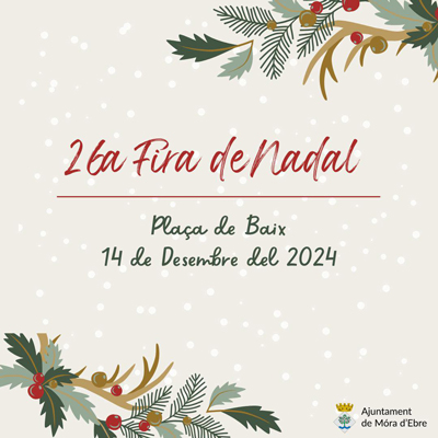 26a Fira de Nadal - Móra d'Ebre 2024