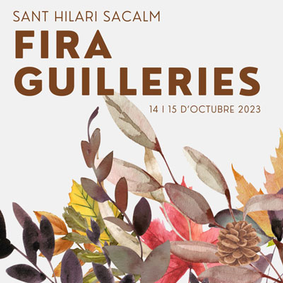 Fira Guilleries 2023, Sant Hilari Sacalm