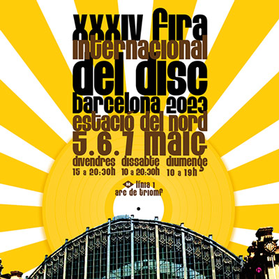 XXXIV Fira Internacional del Disc, Barcelona, 2023