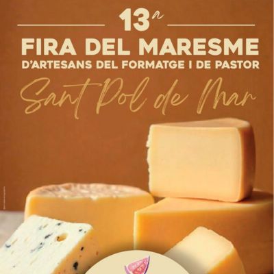 13a Fira del Maresme d'artesans del formatge i de pastor, Sant Pol de Mar, 2025, Fira del Maresme d'artesans del formatge i de pastor, Fira del Maresme, Maresme, Formatges, 