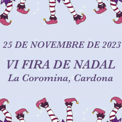 VI Fira de Nadal de La Coromina, Cardona, 2023