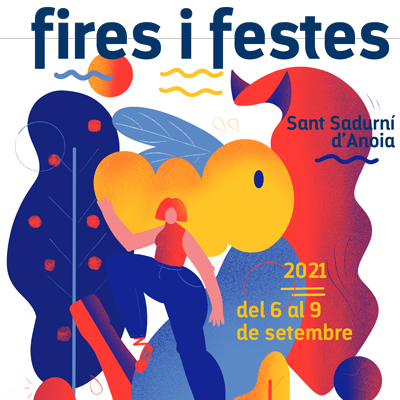 Fires i Festes de Sant Sadurní d'Anoia, 2021