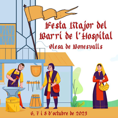 Festa Major del barri de l'Hospital d'Olesa de Bonesvalls, 2023