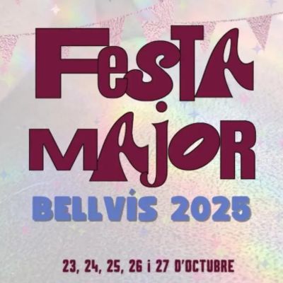 Festa Major de Bellvís 2025, Festa Major de Bellvís, Bellvís, 2025, 