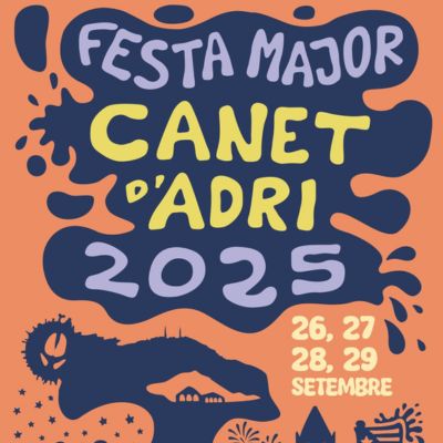 Festa Major de Canet d'Adri 2025, Festa Major de Canet d'Adri, 2025, Canet d'Adri